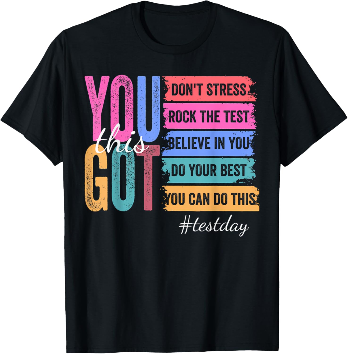 You Got This Don'T Stress Rock The Test Test Day T-Shirt