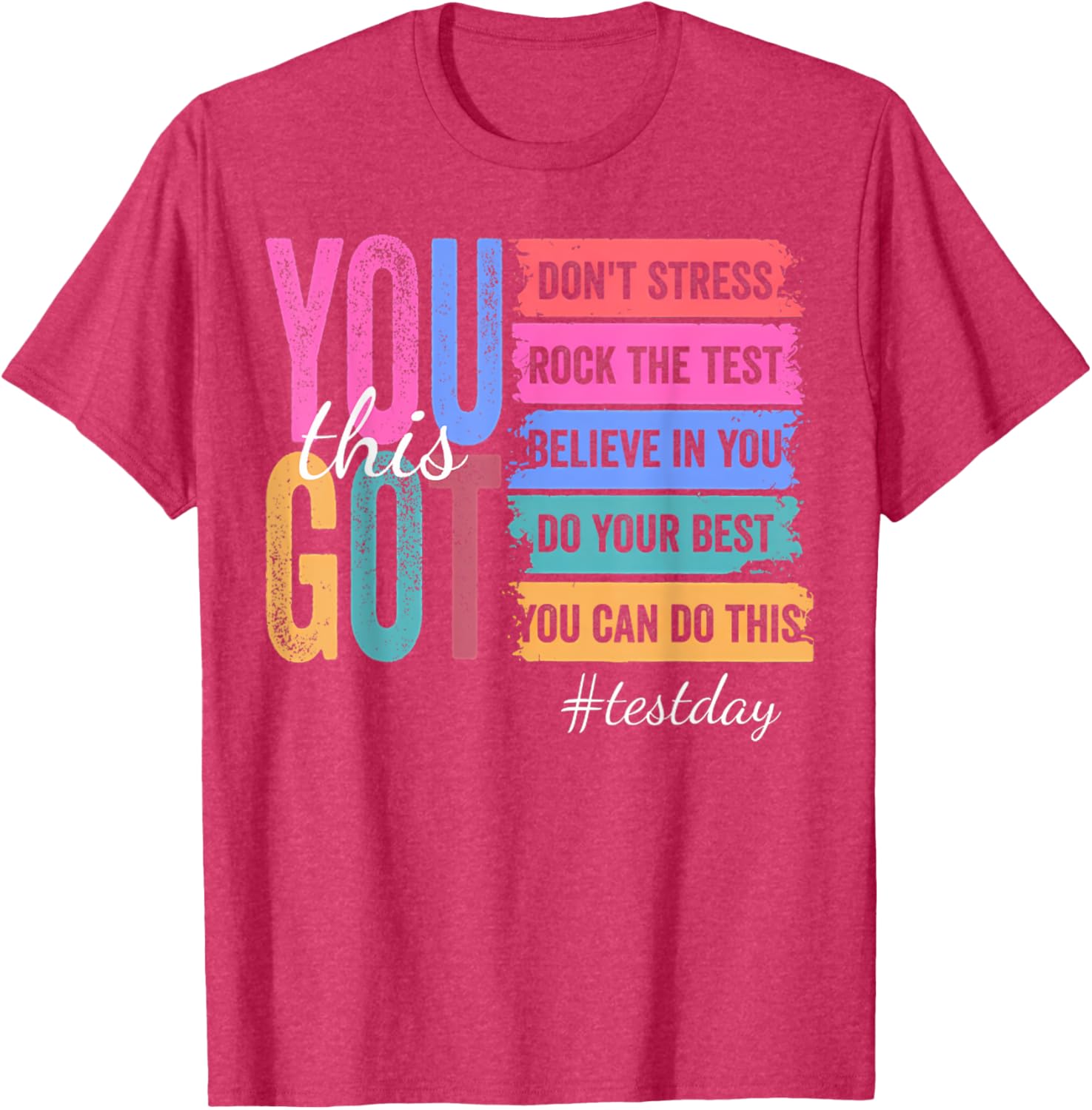 You Got This Don'T Stress Rock The Test Test Day T-Shirt