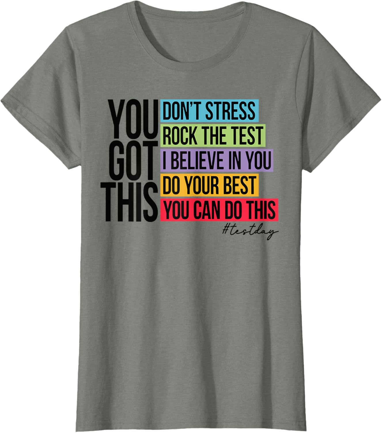 You Got This, don't stress rock the test, Test Day T-Shirt