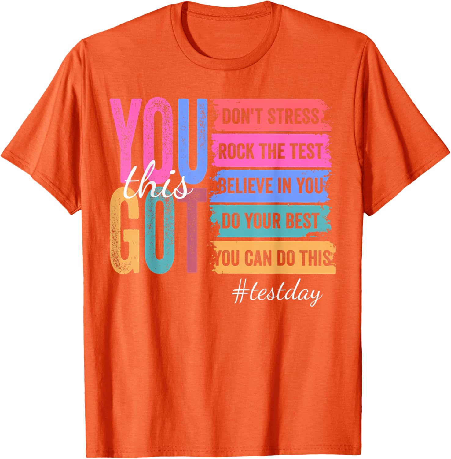 You Got This Don'T Stress Rock The Test Test Day T-Shirt