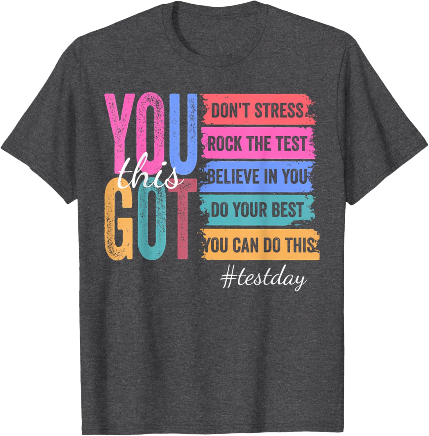 You Got This Don'T Stress Rock The Test Test Day T-Shirt