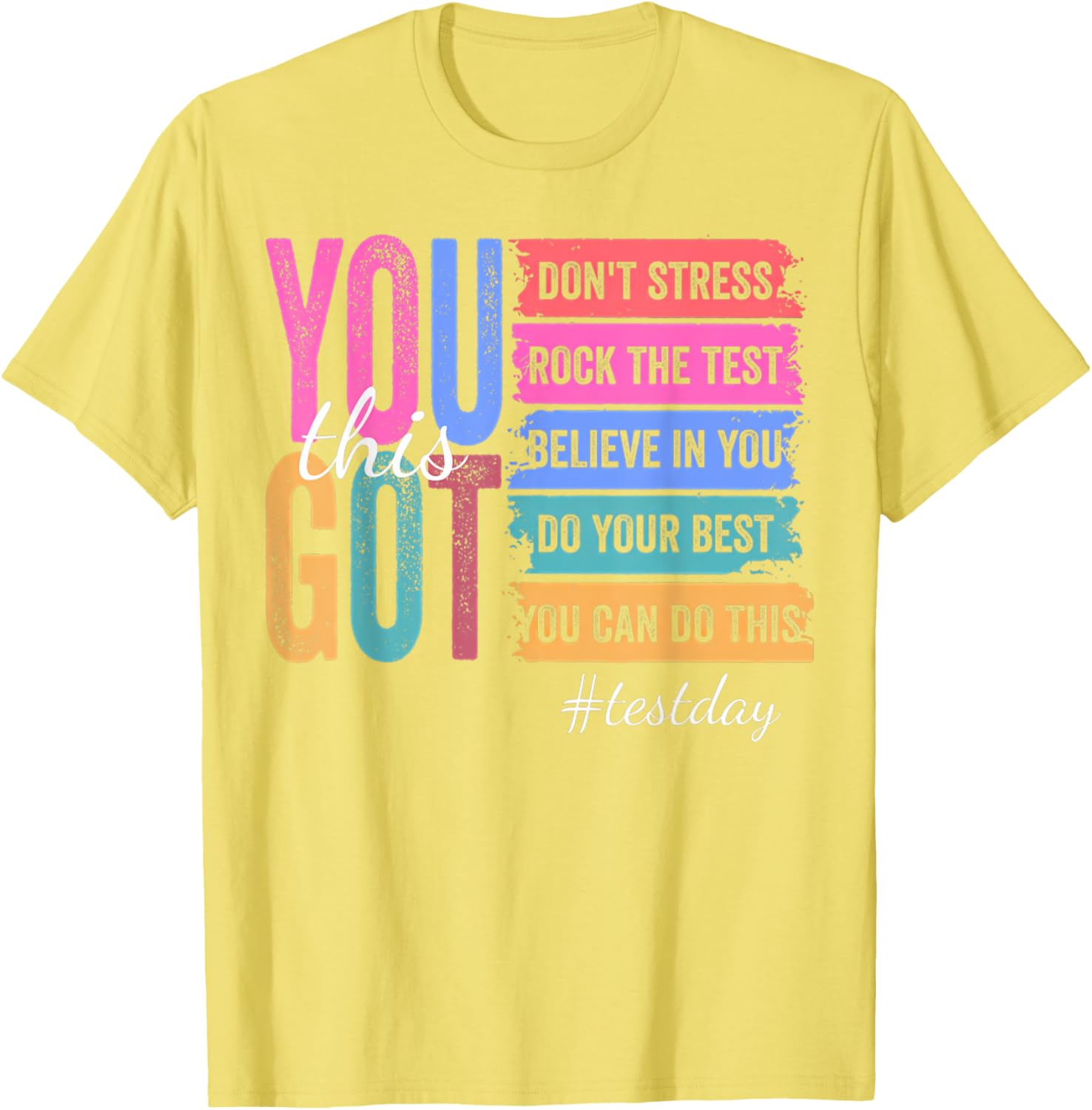 You Got This Don'T Stress Rock The Test Test Day T-Shirt