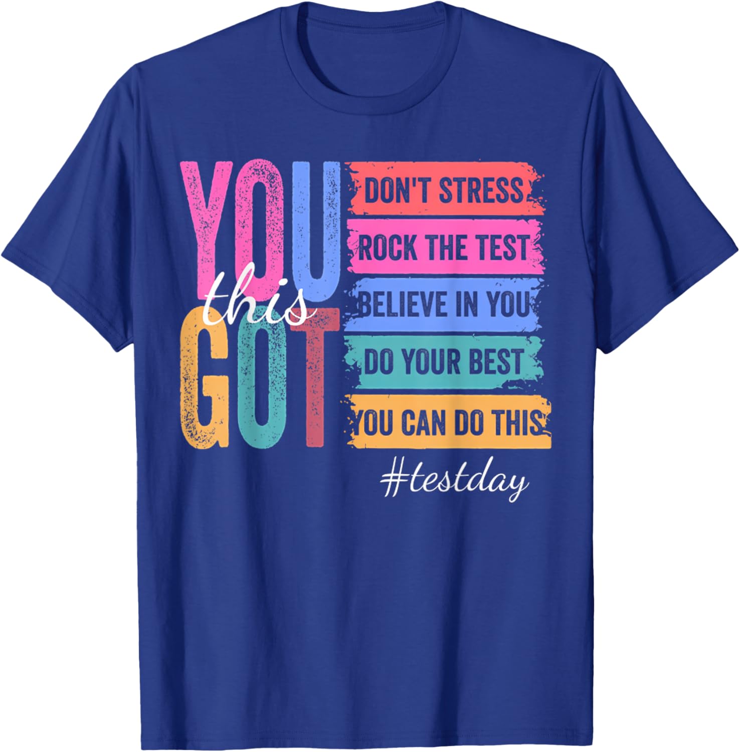You Got This Don'T Stress Rock The Test Test Day T-Shirt