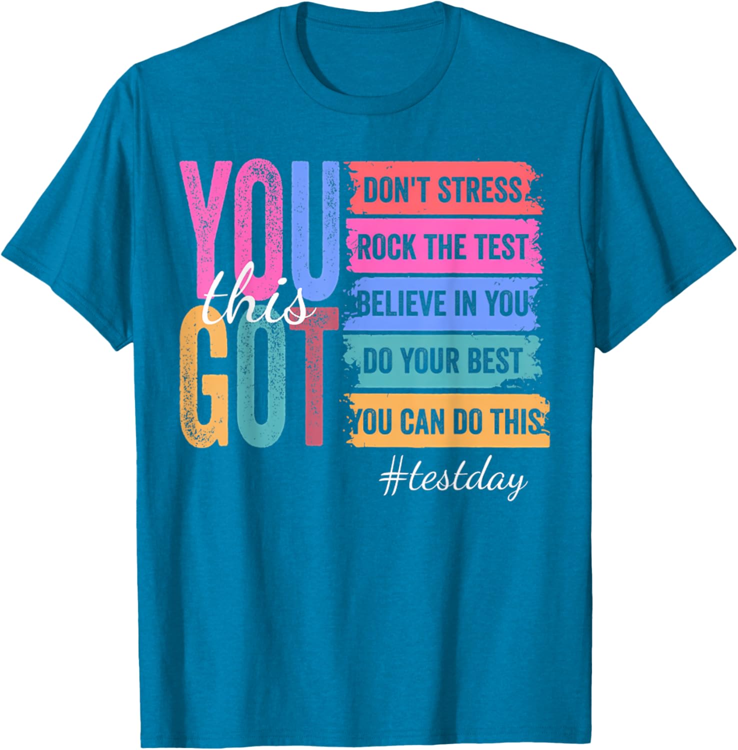 You Got This Don'T Stress Rock The Test Test Day T-Shirt