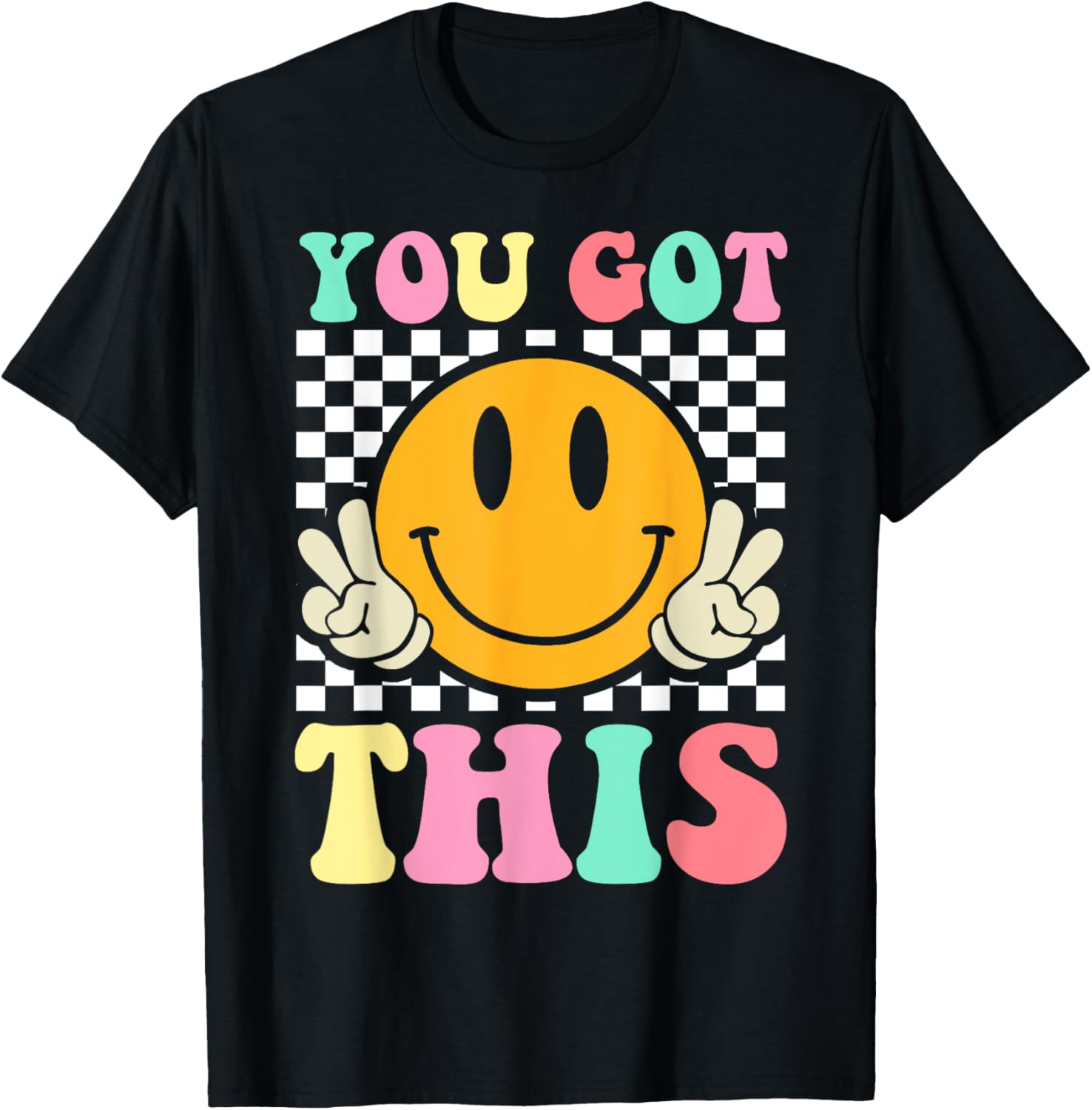 You Got This Retro Smile Motivational Testing Day Teacher T-Shirt