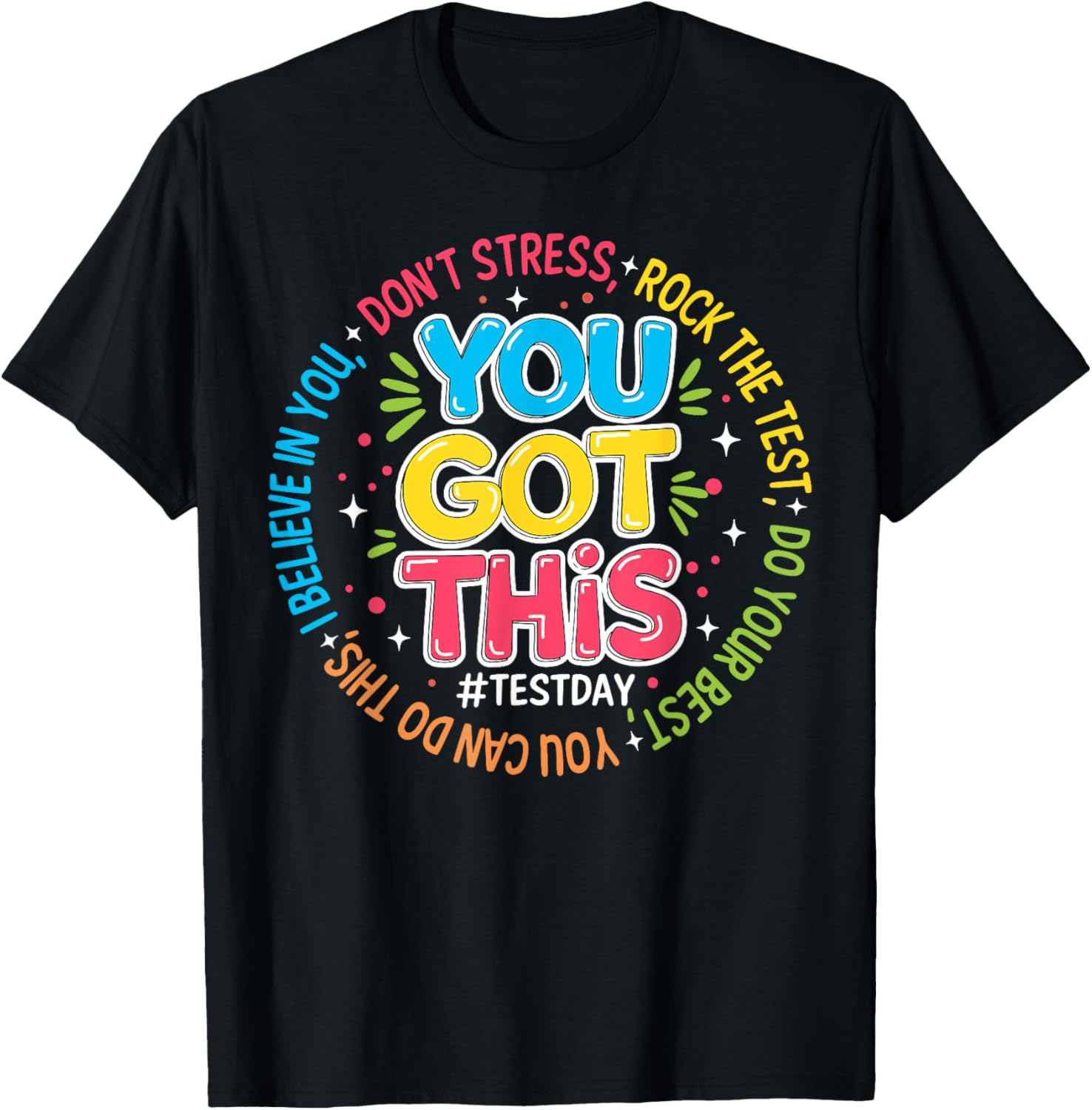 You Got This Test Day Rock The Test Teacher Testing Day T-Shirt