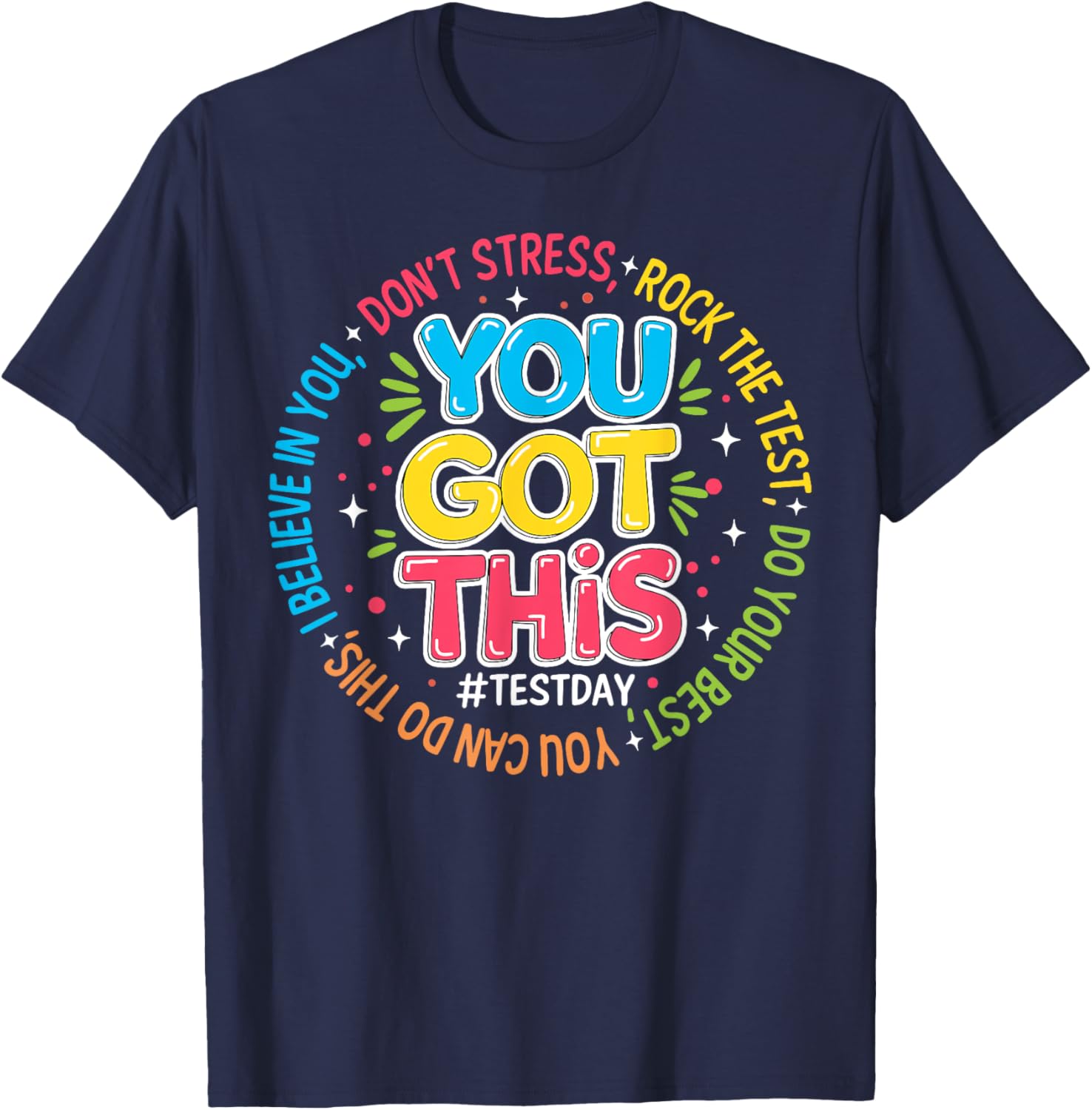You Got This Test Day Rock The Test Teacher Testing Day T-Shirt