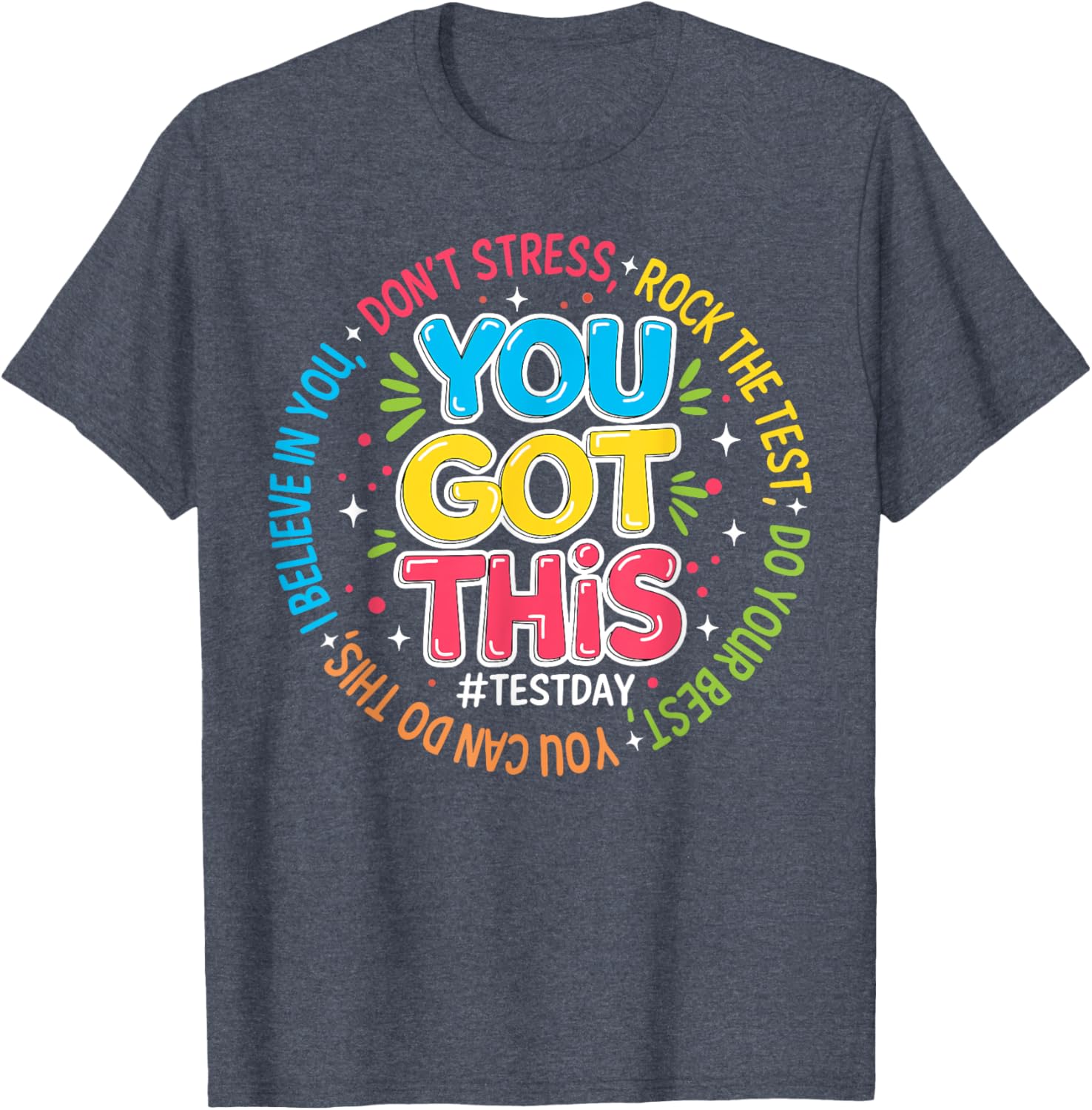 You Got This Test Day Rock The Test Teacher Testing Day T-Shirt