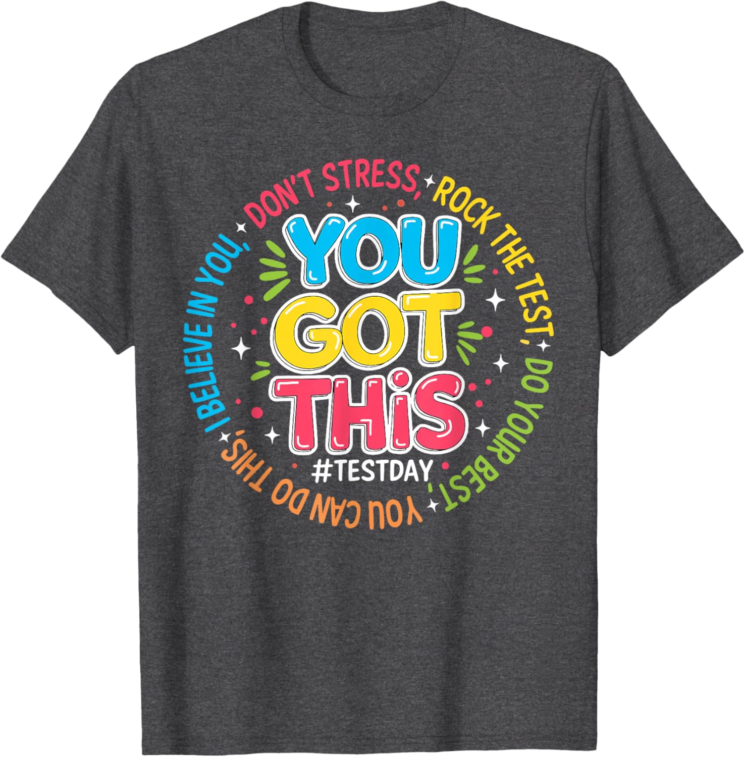 You Got This Test Day Rock The Test Teacher Testing Day T-Shirt
