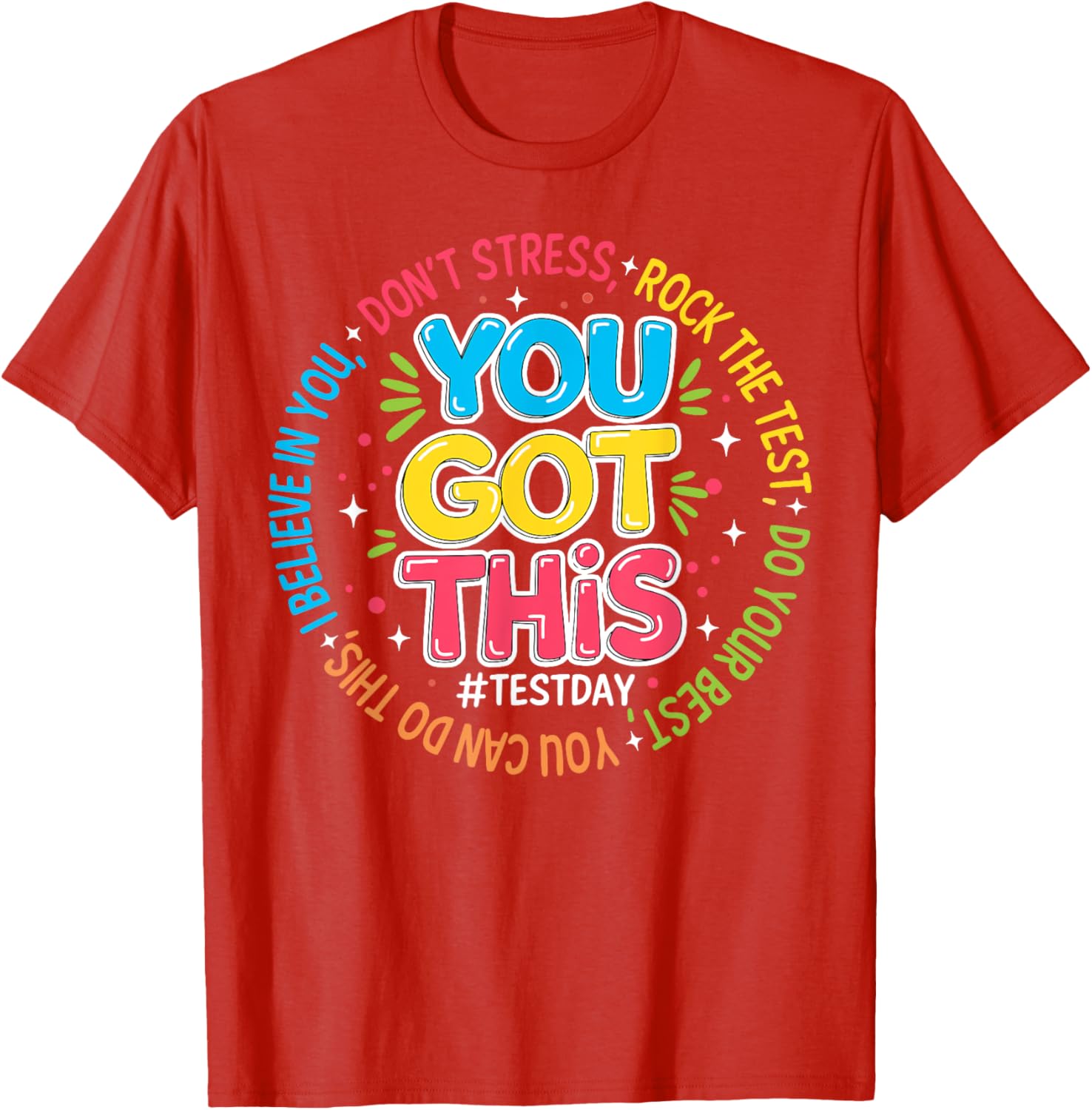 You Got This Test Day Rock The Test Teacher Testing Day T-Shirt