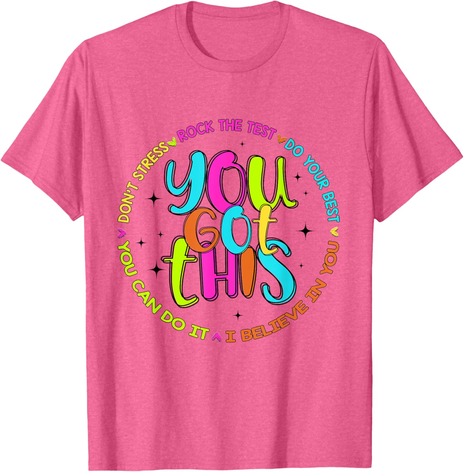 You Got This Test Day Rock The Test Testing Day Teacher T-Shirt