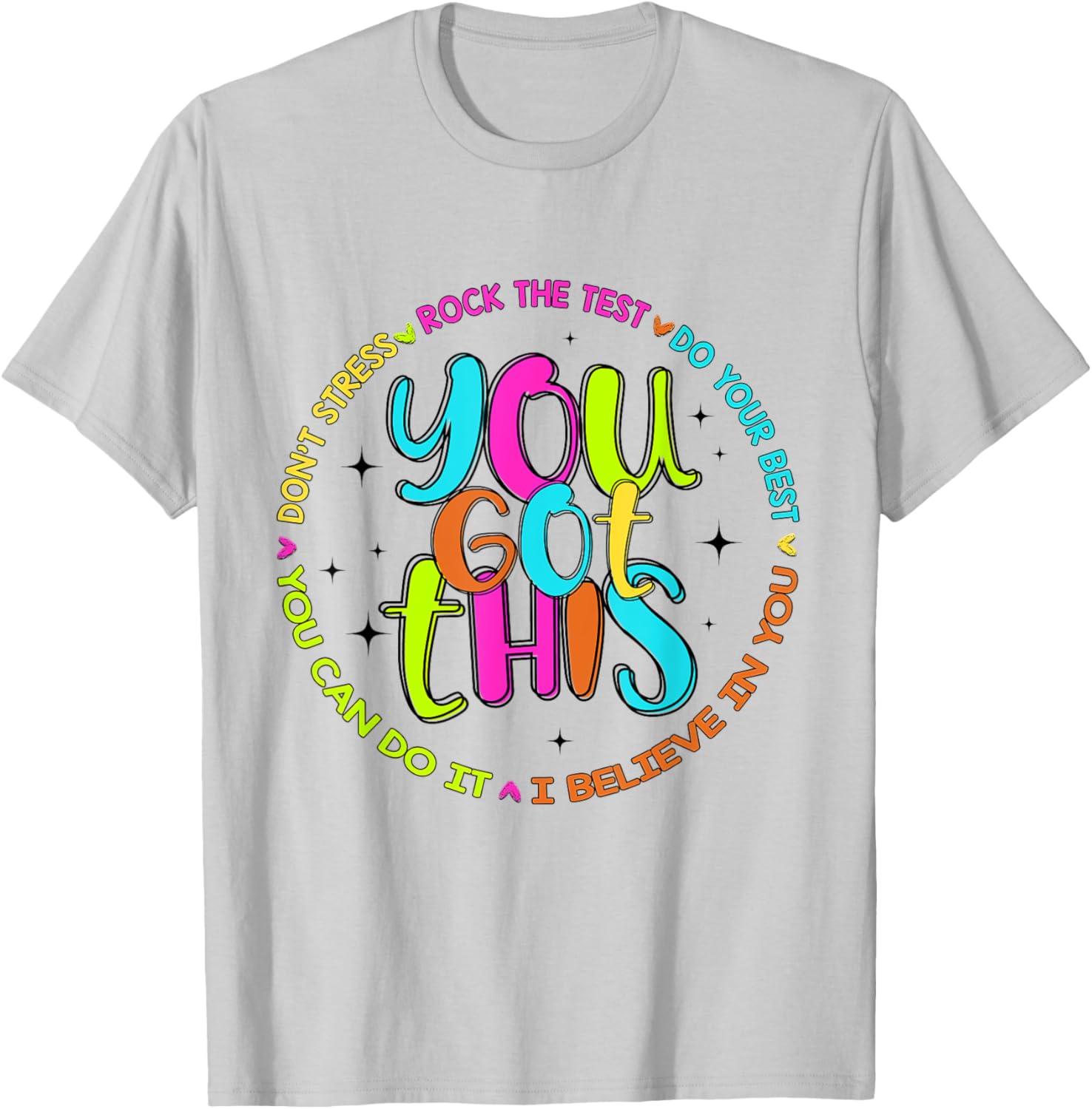 You Got This Test Day Rock The Test Testing Day Teacher T-Shirt