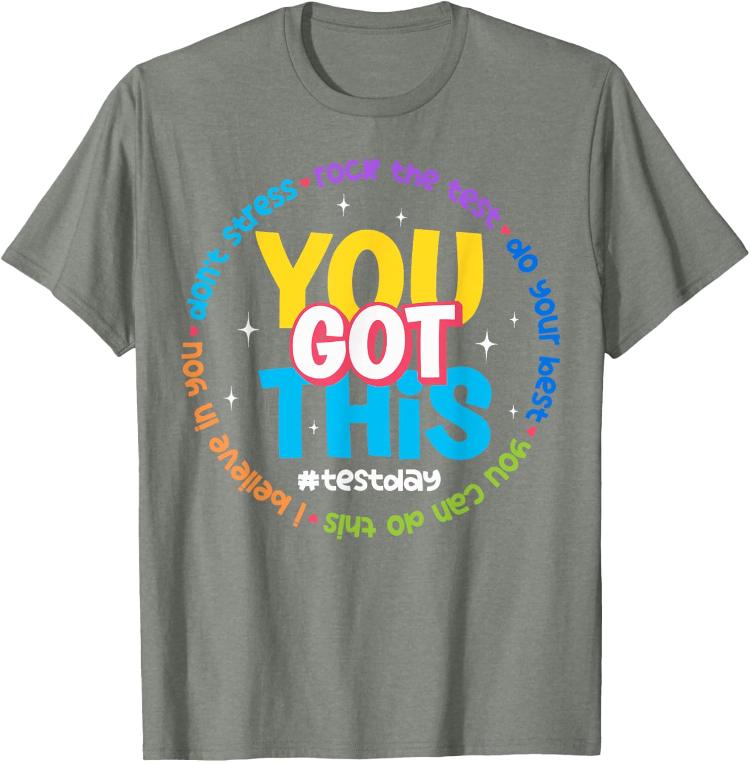 You Got This Test Day T-Shirt