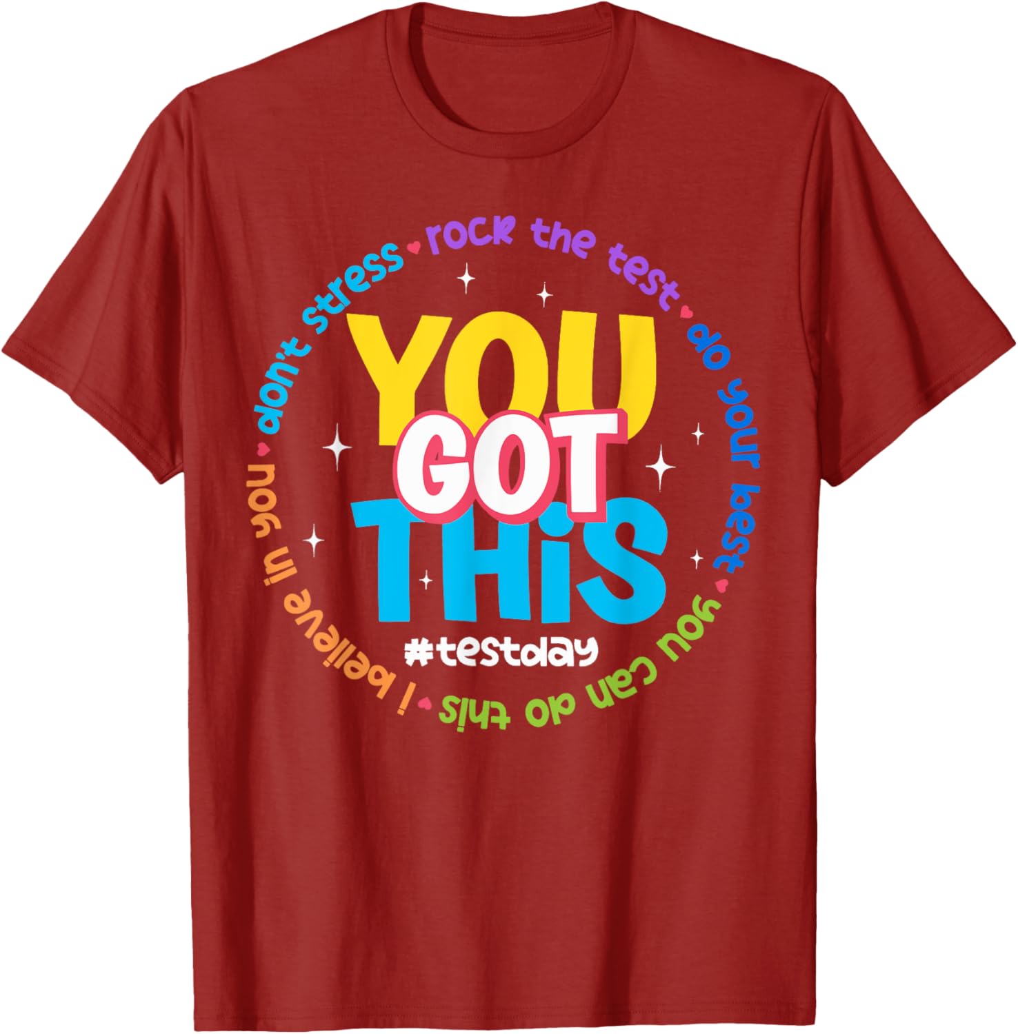 You Got This Test Day T-Shirt