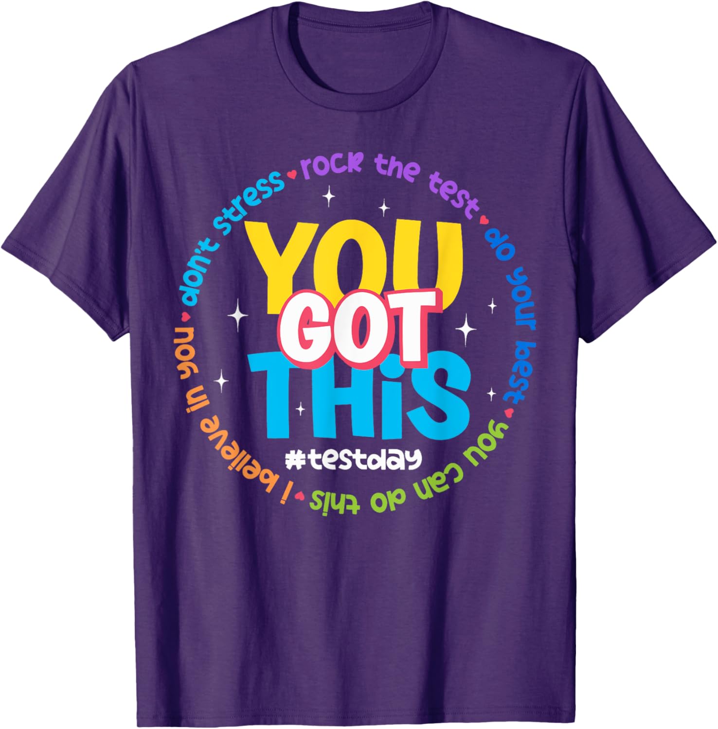 You Got This Test Day T-Shirt