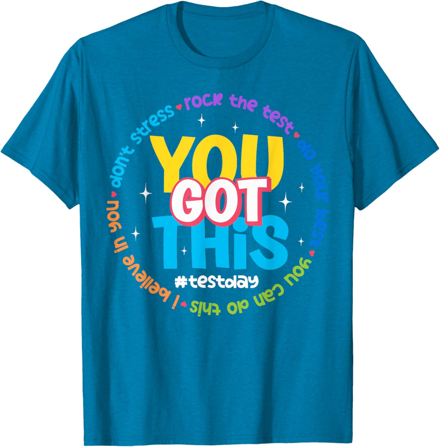 You Got This Test Day T-Shirt