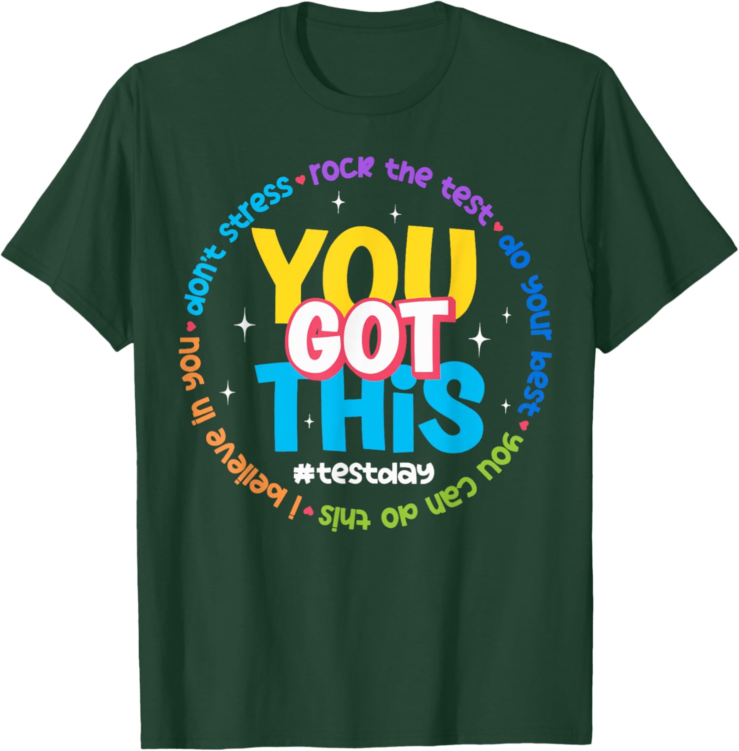You Got This Test Day T-Shirt