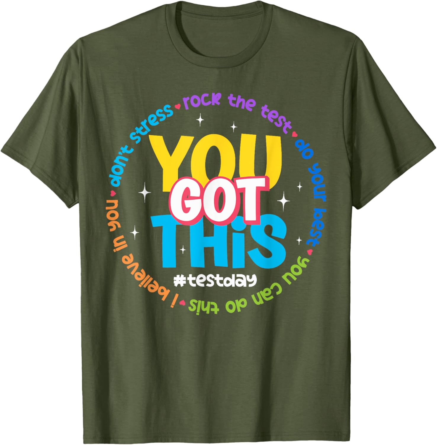 You Got This Test Day T-Shirt
