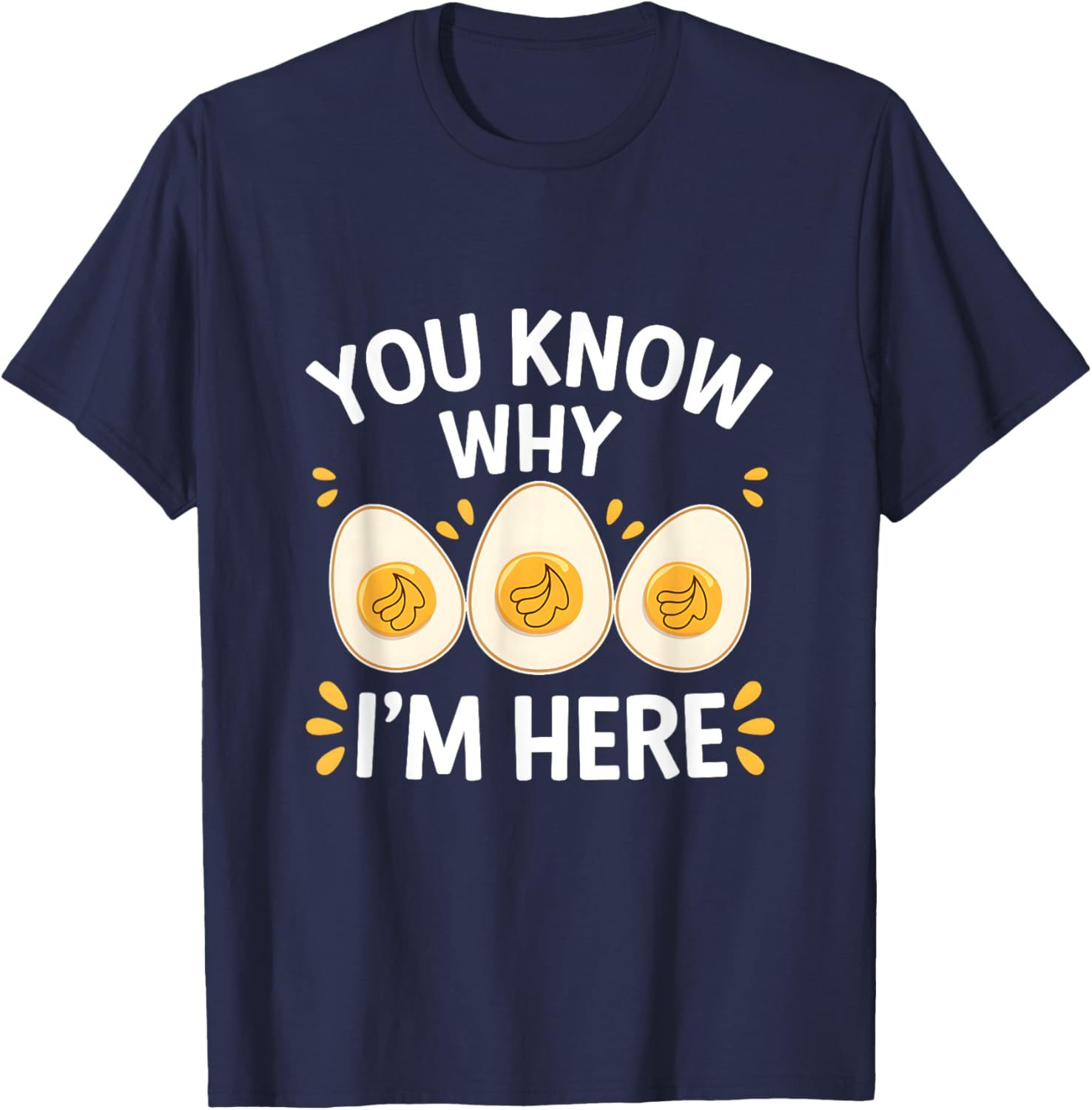 You Know Why I'm Here Deviled Egg Retro Thanksgiving Dinner T-Shirt