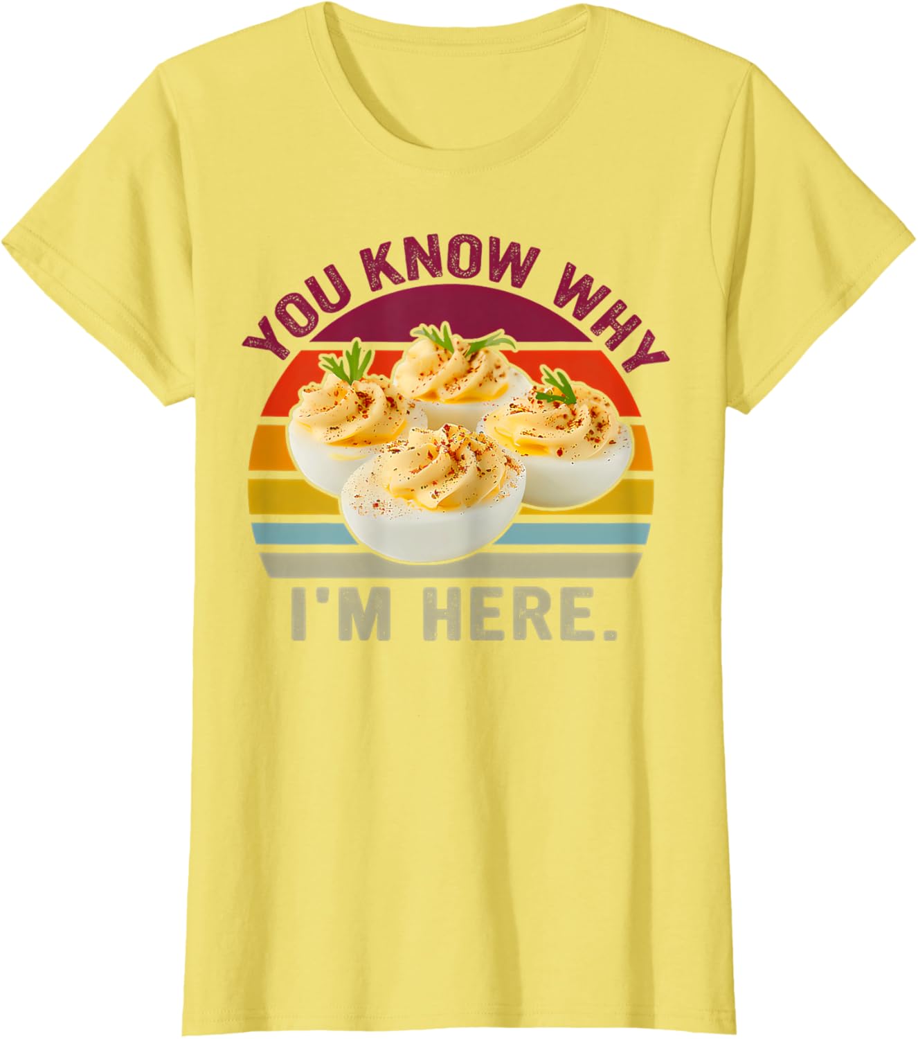 You Know Why I'm Here Thanksgiving Deviled Eggs Vintage T-Shirt