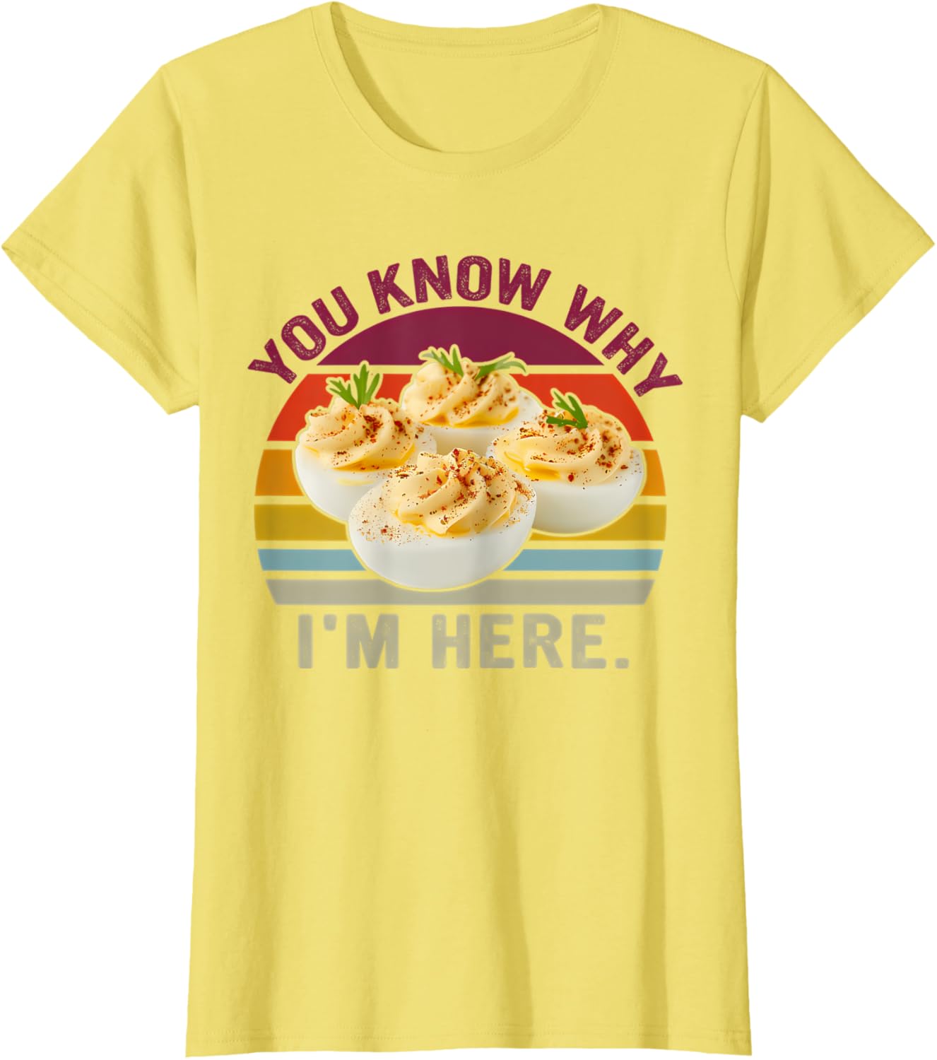 You Know Why I'm Here Thanksgiving Deviled Eggs Vintage T-Shirt