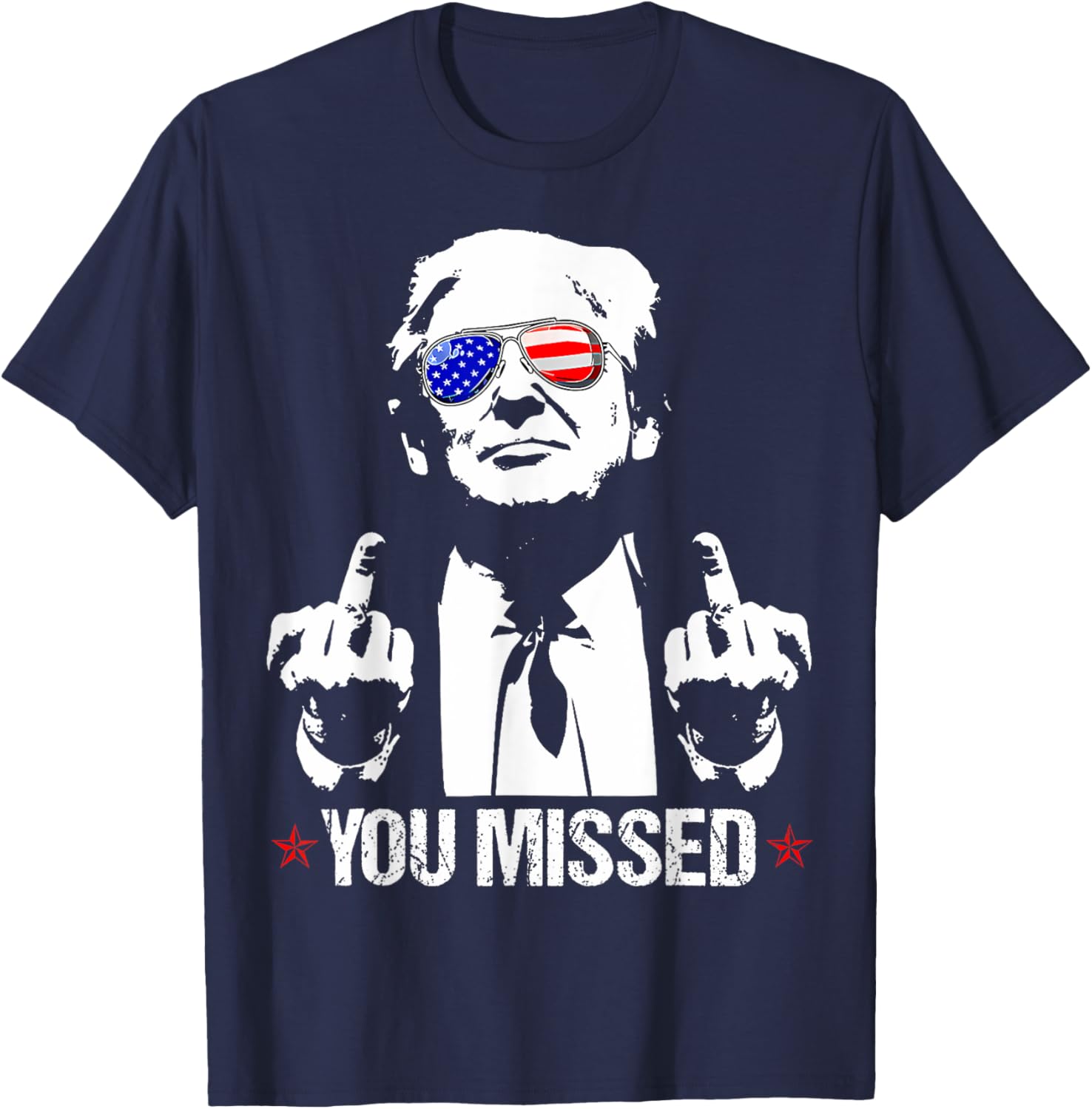 YOU MISSED Donald Trump Funny Pro Trump 2024 T-Shirt